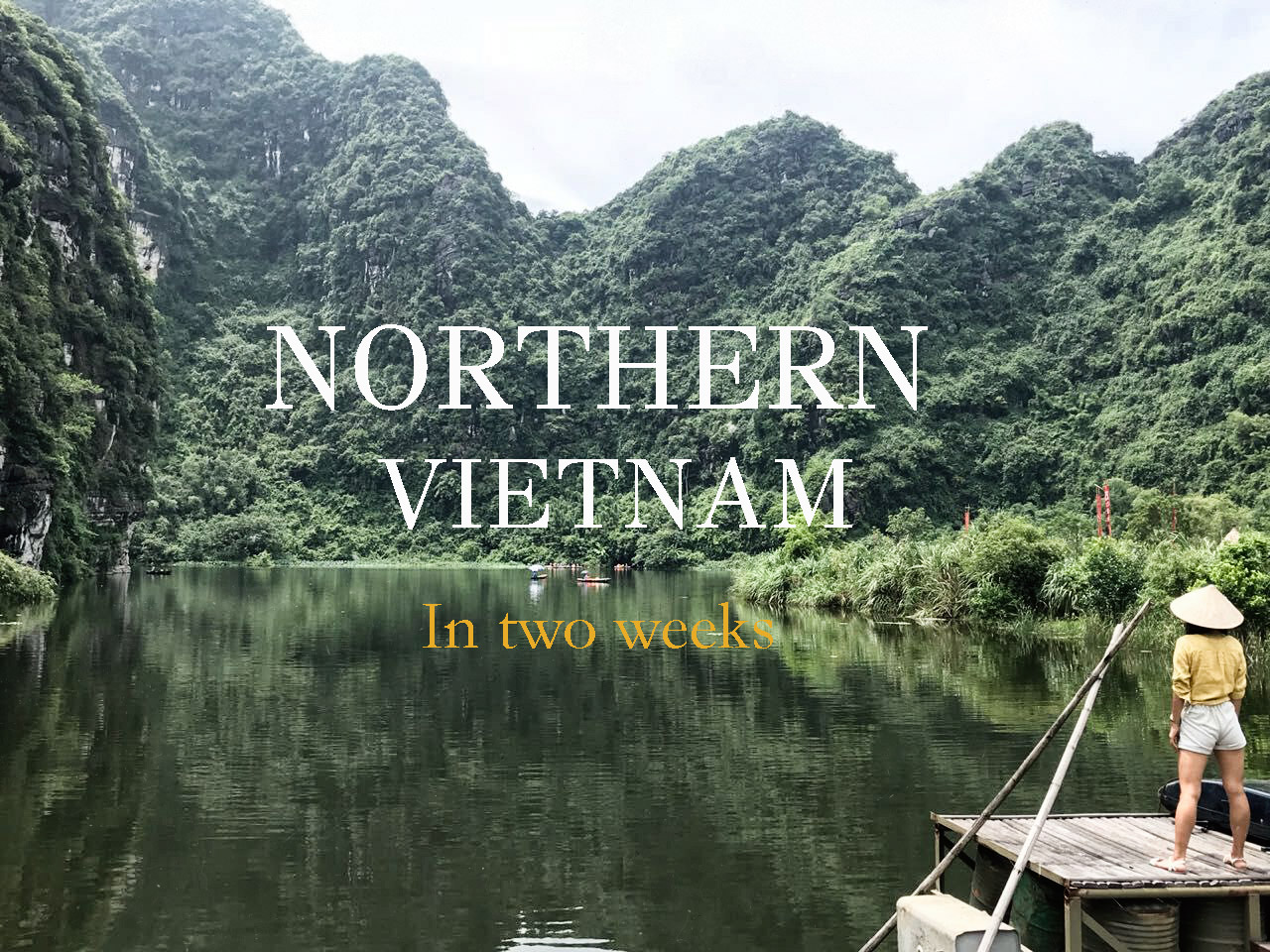 Northern Vietnam in two weeks by outlanderly