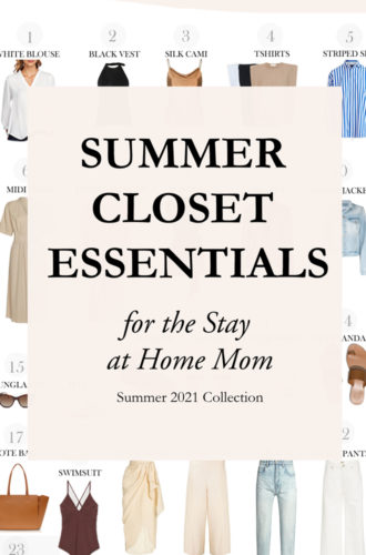 SUMMER CLOSET ESSENTIALS for the Stay at Home Mom